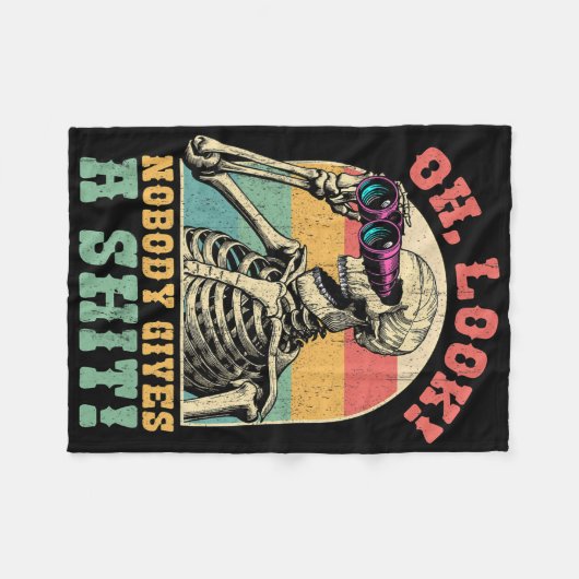 Funny Skeleton Oh Look Nobody Gives A S Sarcastic Fleecedecke (Vorderseite (Horizontal))