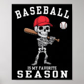 Funny Skeleton Sports Player Baseball ist mein Fav Poster (Vorne)