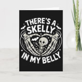 Funny Skeleton There's Skelly In My Belly Pregnant Karte (Vorderseite)