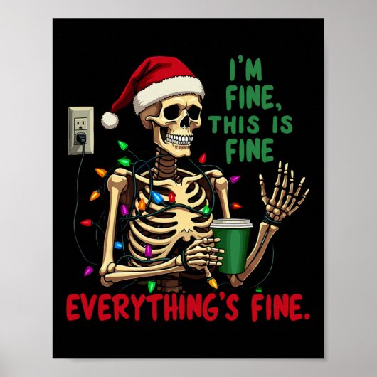 Funny Skeleton Weihnachtslicht Ich bin gut, alles. Poster (Vorne)