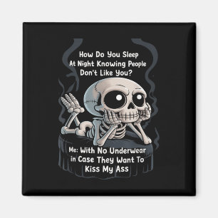 Funny Skelett Wie schlafen Sie bei Nacht Unterwäsc Magnet