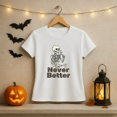 Funny Skelettffee Nie besser T-Shirt