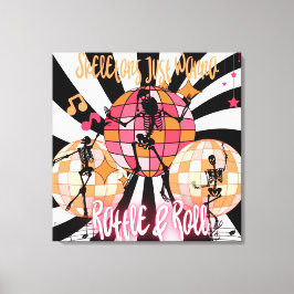 Funny Skeletts Just Wanna Rattle & Roll Stretched Leinwanddruck