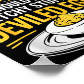 Funny Sketchy Stuff For Deviled Eggs Saying Food H Poster (Ecke)