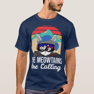 Funny Ski Cat Liebhaber, die die Meowtains nennen  T-Shirt