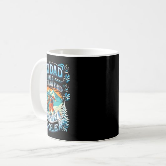 Funny Ski Dad Like A Regular Dad Only Way Cooler  Kaffeetasse (Vorderseite Links)