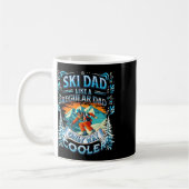 Funny Ski Dad Like A Regular Dad Only Way Cooler Kaffeetasse (Links)