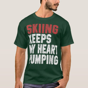 Funny Skiing Gift For Men Women Skier Snow Ski Jet T-Shirt