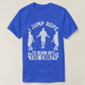 Funny Skipping Rope Jumping Rope I Jump Rope T-Shirt (Design vorne)