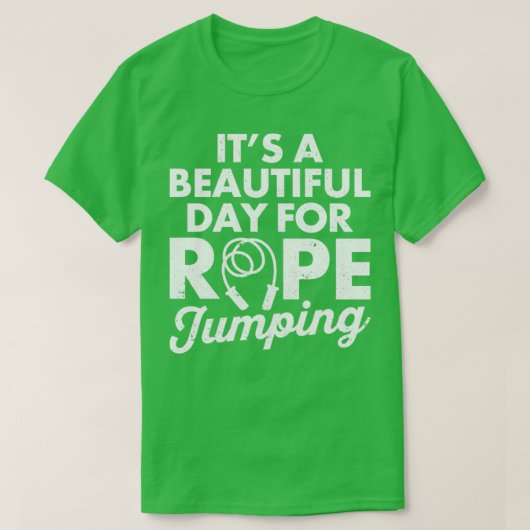 Funny Skipping Seil sein a beauty Day T-Shirt (Design vorne)