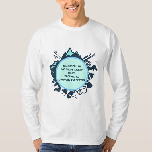 Funny Skiquote T-Shirt (Vorderseite)