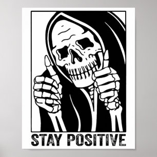 Funny Skull Bleibe Positive Skeletton Halloween Mo Poster