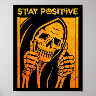 Funny Skull Bleibe Positive Skeletton Halloween Mo Poster