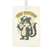 Funny Skunk Who Farted? Autolufterfrischer (Rückseite)