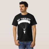 Funny Skydive Sayings, Parachuting Gift, Skydiver  T-Shirt (Vorne ganz)