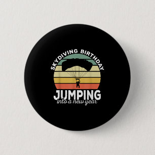 Funny Skydiver Retro Designs Skydiving Birthday Pa Button
