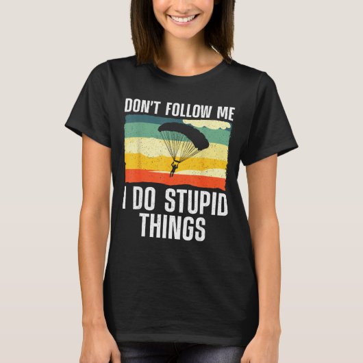 Funny Skydiving Art For Men Women Parachute Indoor T-Shirt (Vorderseite)