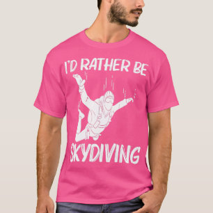 Funny Skydiving For Men Fallschirmspringen T-Shirt