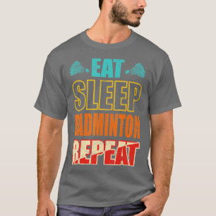 Funny Sleep Badminton T-Shirt