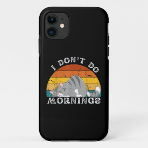 Funny Sleep Katze Ich tue nicht morgens Männer Fra Case-Mate iPhone Hülle