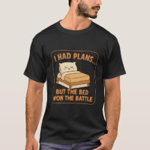 Funny Sleep Shirt - Ich hatte Pläne, aber die Bed
