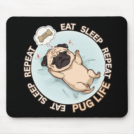 Funny Sleeping Pug Mouse Pad | Eat Sleep Repeat Mousepad (Vorne)