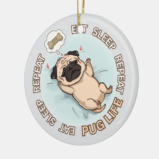 Funny Sleeping Pug Ornament | Eat Sleep Repeat Dog (Links)