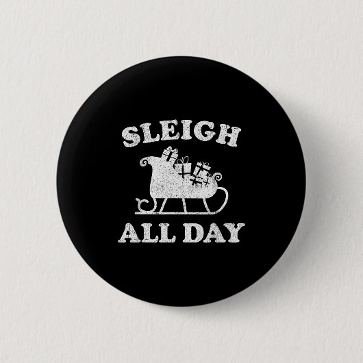 Funny Sleigh All Day Christmas In July Retro Vinta Button (Vorderseite)