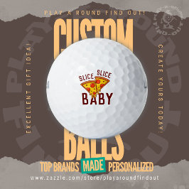 Funny "Slice Slice, Baby" Pizza Gag Wilson Ultra Golfball
