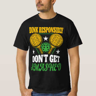 Funny Slogan Für Pickleball Player, Sport Lover T-Shirt