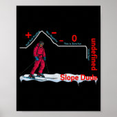 Funny Slope Dude Algebra Geometry Middle School Ma Poster (Vorne)