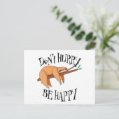 Funny Sloth Beeil dich nicht, sei glücklich Postkarte (Stehend Vorderseite)