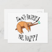 Funny Sloth Beeil dich nicht, sei glücklich Postkarte (Vorne/Hinten)