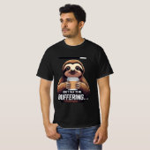 Funny Sloth Buffering Coffee Lovers T-Shirt (Vorne ganz)