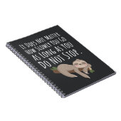 Funny Sloth Gifts Slow Down Relax Humor Humorous Notizblock (Rechte Seite)