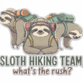 Funny Sloth Hiking Classic T-Shirt_5 Aufkleber (Vorderseite)