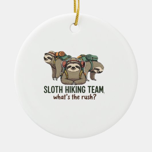 Funny Sloth Hiking Classic T-Shirt_5 Keramik Ornament (Vorne)