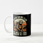 Funny Sloth Hiking Club Outdoor Hiker Men Women Vi Kaffeetasse (Links)