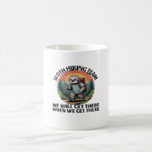 Funny Sloth Hiking Team we'll get there when we ge Kaffeetasse (Mittel)