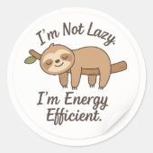 Funny Sloth “I’m Energy Efficient” Sticker (Vorderseite)