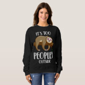 Funny Sloth Introvert Animal is too Sweatshirt (Vorne ganz)