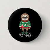 Funny Sloth Lover Christmas Merry Slothmas Ugly Ho Button (Vorderseite)