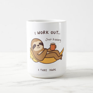 Funny Sloth Motivational Quote – I Work Out… Just  Kaffeetasse