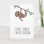 Funny Sloth Pink Belated Birthday Karte<br><div class="desc">Eine lustige Geburtstagskarte mit einem Hang, der an einem Ast hängt, mit grünen Blätter über dem Text "Ich habe es nicht vergessen. Ich bin einfach untergegangen" in charmanten Buchstaben. Wenn Sie die Karte öffnen, sehen Sie jetzt den gleichen Faultier in bunten, rosa und gelben Kleidern, mit einem Polka Dot Party...</div>