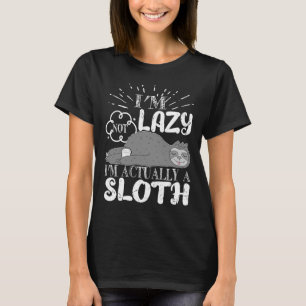 Funny Sloth Sprichwort ich bin nicht so zufällig,  T-Shirt