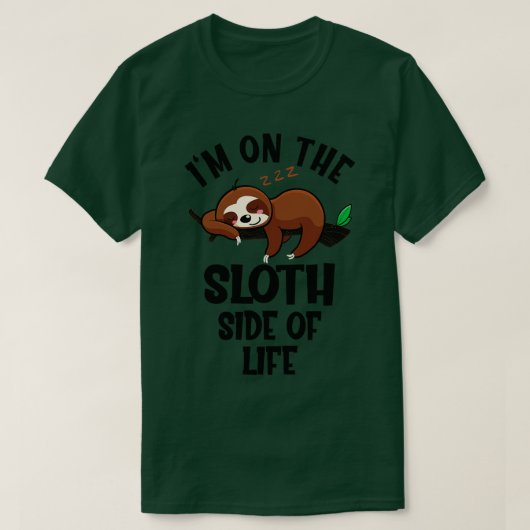Funny Sloth Sprichwort T-Shirt (Design vorne)