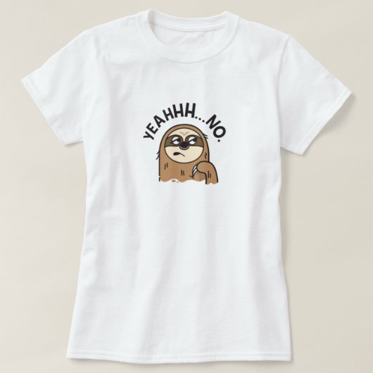 Funny Sloth T - Shirt (Design vorne)