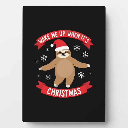 Funny Sloth wake me up when its Christmas Xmas Cut Fotoplatte (Vorderseite)
