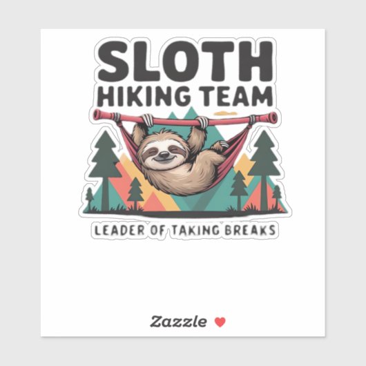Funny Sloth Wandern - Dieses witzige Faultier-Wand Aufkleber (Blatt)