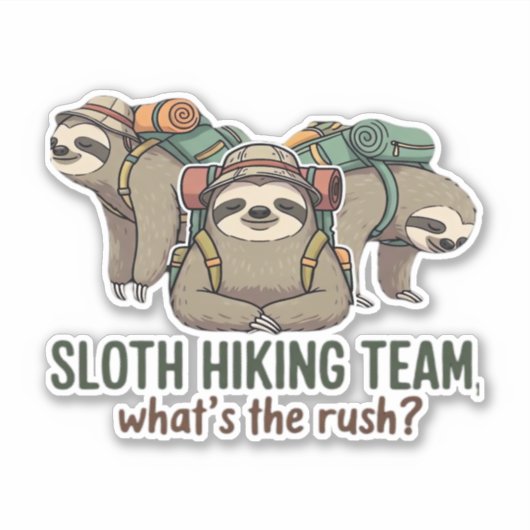 Funny Sloth Wandern Klassischer T - Shirt_5 Aufkleber (Vorderseite)